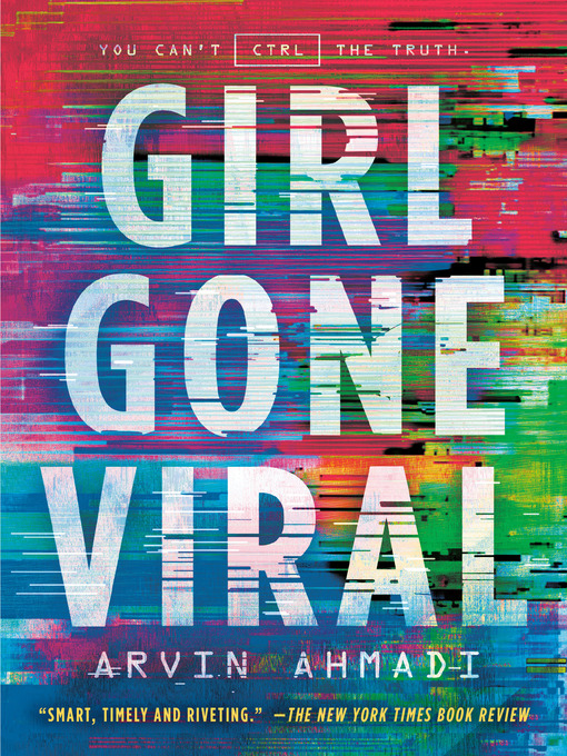 Title details for Girl Gone Viral by Arvin Ahmadi - Wait list